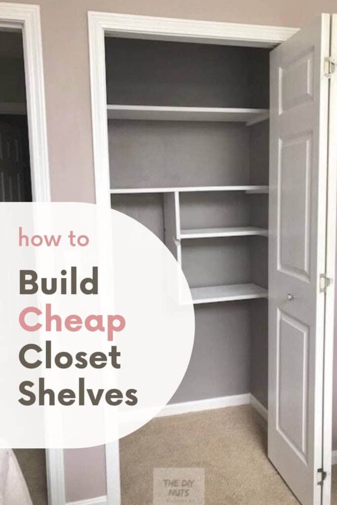 How to Build Cheap Closet Shelving