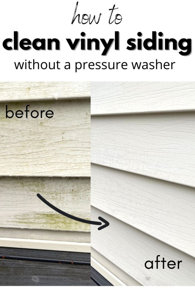 dirty vinyl siding and clean vinyl siding with text how to clean vinyl siding without a pressure washer.