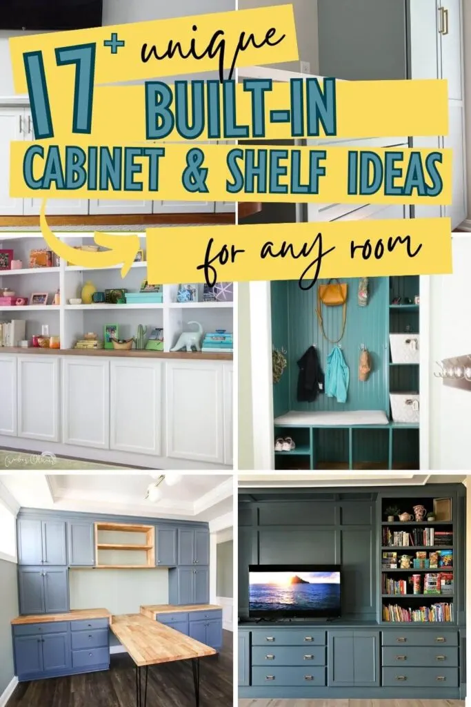 collage of built-in cabinets and shelving ideas with text overlay 17+ unique built-in cabinet & shelf ideas for any room.