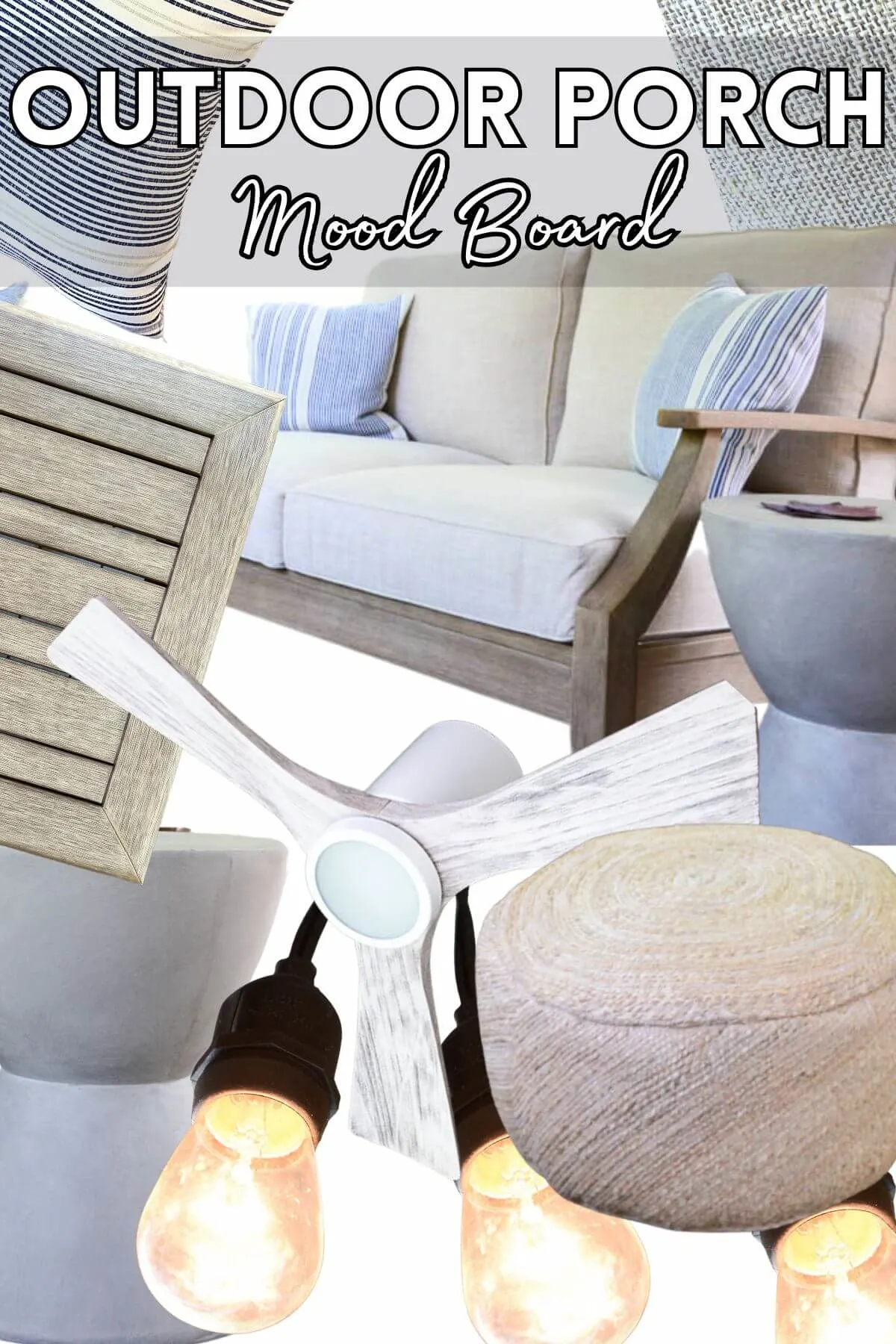 collage of outdoor furniture, lights and fan with text overlay outdoor porch mood board.