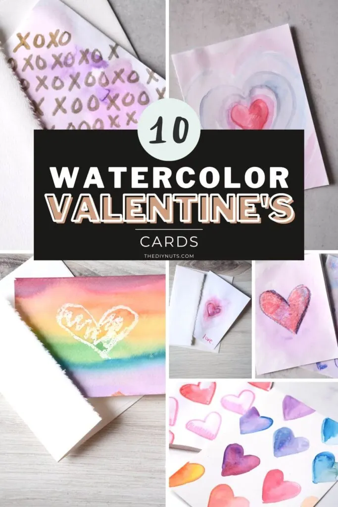 collage of watercolor heart handpainted cards with text overlay 10 watercolor Valentine's cards.